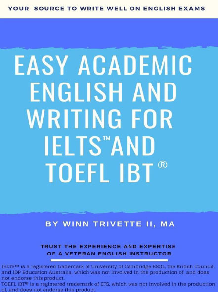 Easy Academic English and Writing for IELTS and TOEFL iBT